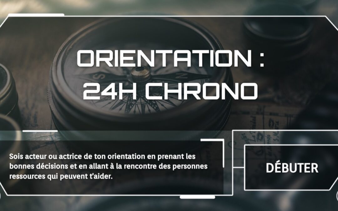 Orientation 5e : 24h chrono